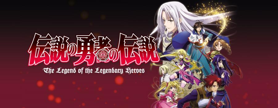 The Legend of the Legendary Heroes: Densetsu no Yuusha - Minitokyo